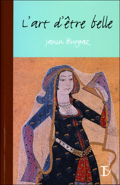 L’Art d’être belle