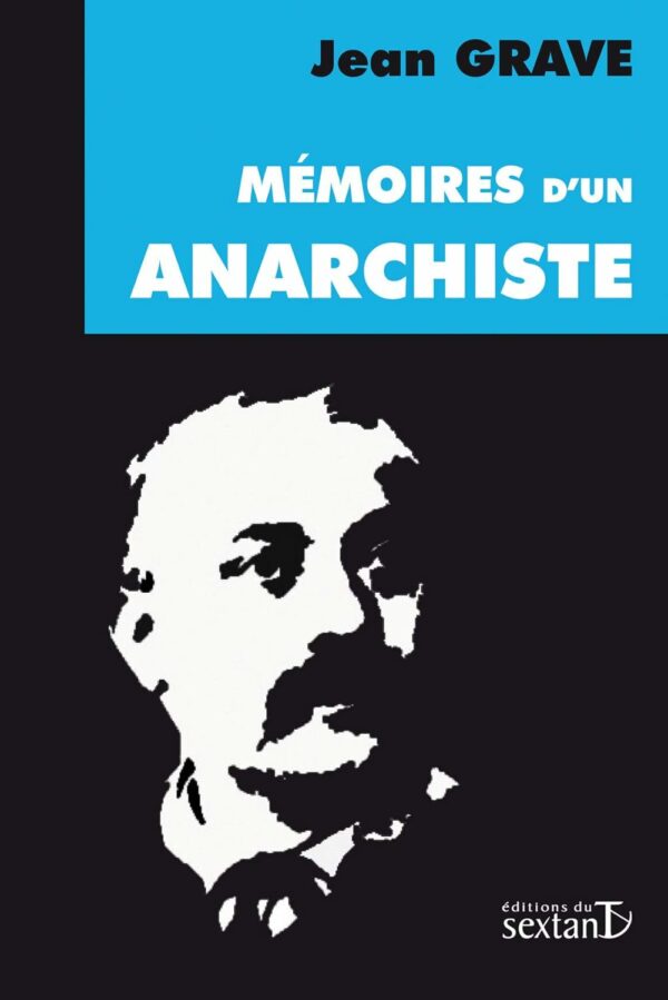 Mémoires d&rsquo;un anarchiste